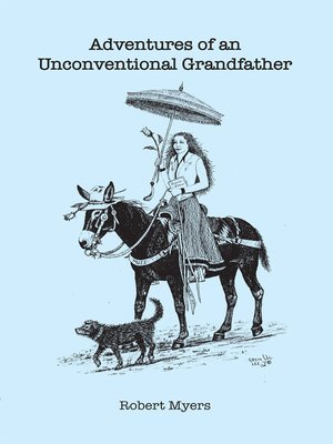 cover image of Adventures of an Unconventional Grandfather